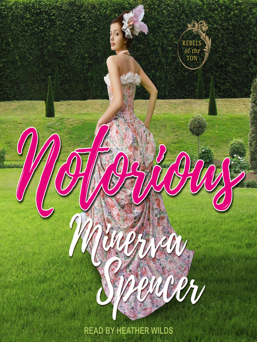 Title details for Notorious by Minerva Spencer - Available